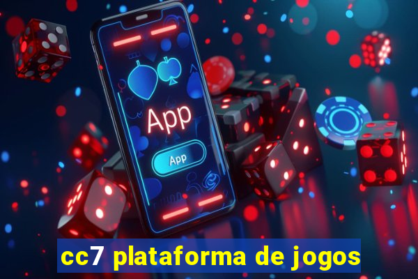 cc7 plataforma de jogos